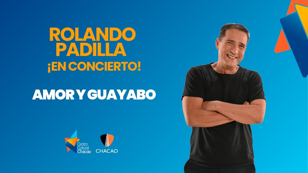 Rolando Padilla ¡En Concierto!: Amor y Guayabo