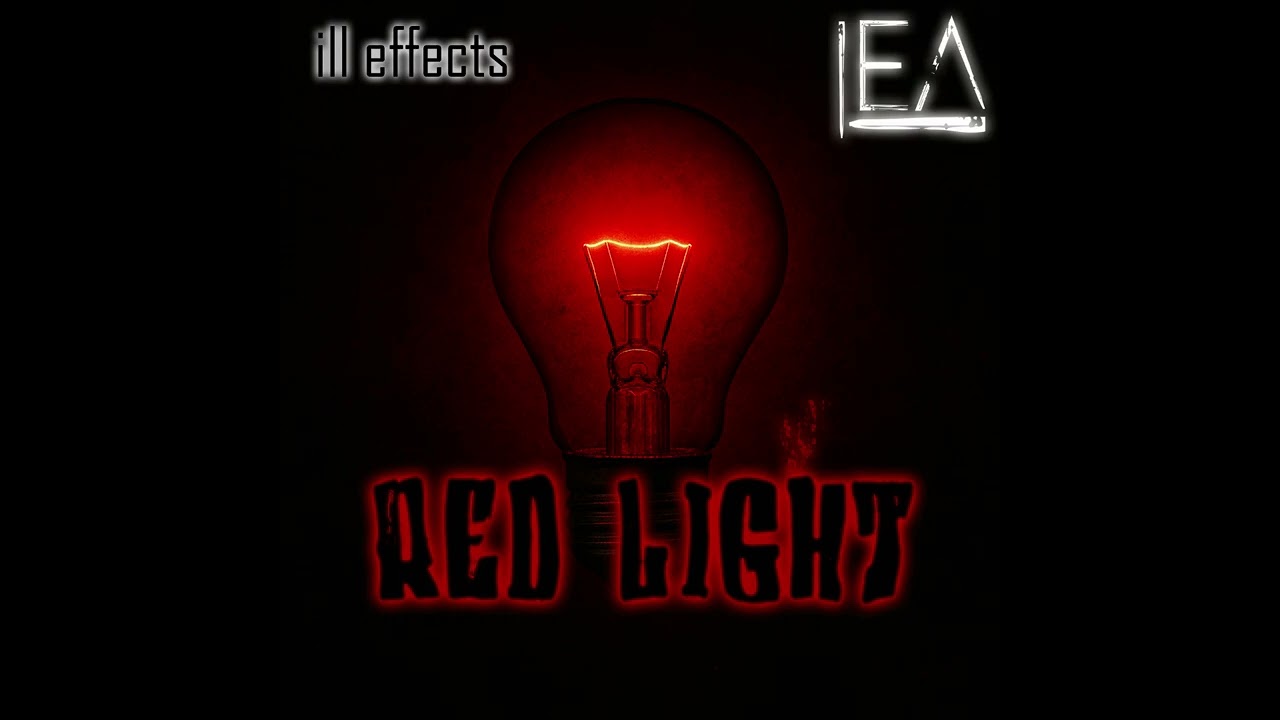 ill effects - Red Light (Drum & Bass)