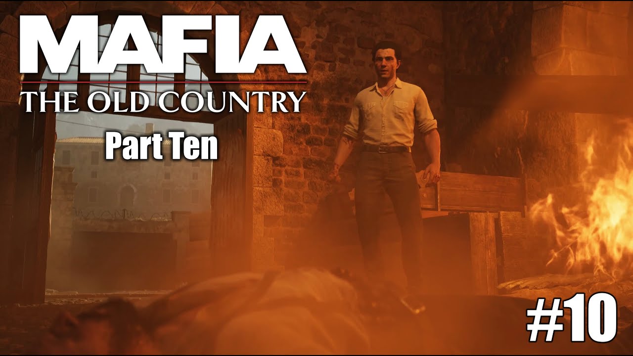 Mafia: The Old Country - CHAPTER 9 [Part 10] [No Commentary] [PC]  