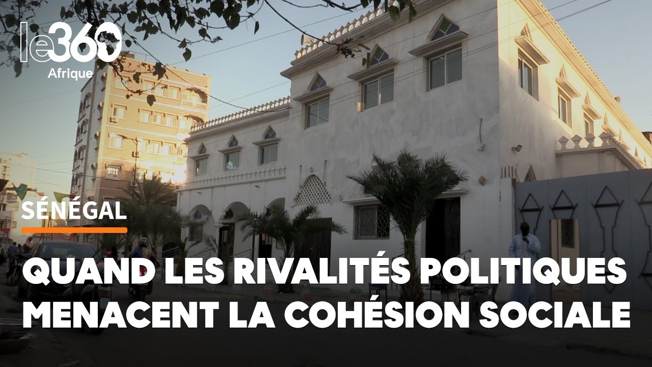 Sénégal: la cohésion sociale à l’épreuve des rivalités politiques