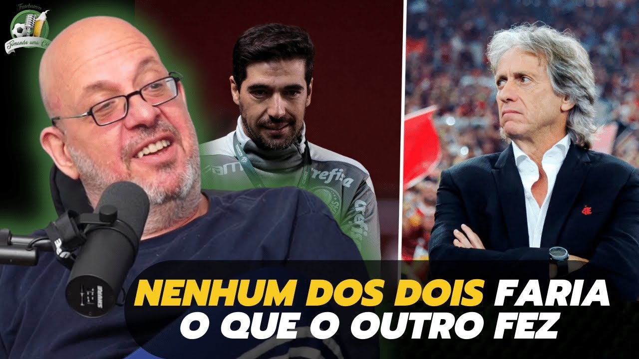 JORGE JESUS OU ABEL FERREIRA?
