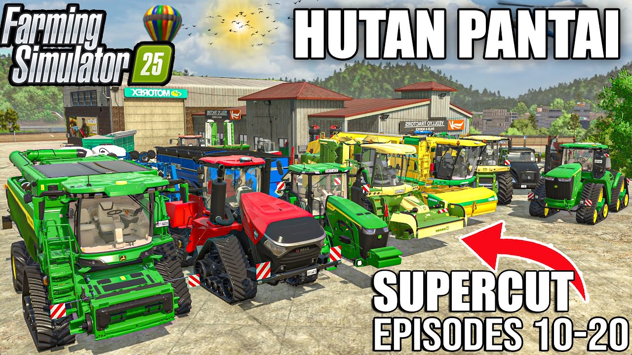 HUTAN PANTAI MEGA FARM - SUPERCUT (Episodes 10-20) | Farming Simulator 25
