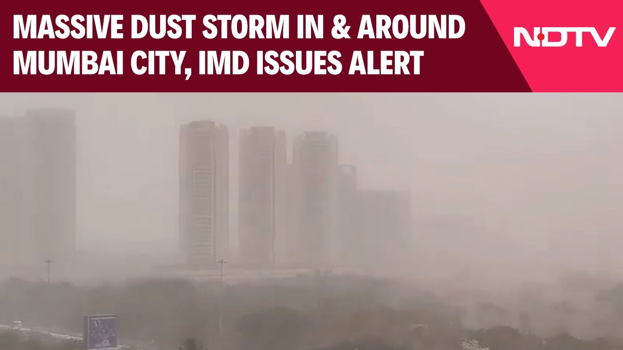 Mumbai Storm News | Massive Dust Storm In & Around Mumbai City, IMD Issues Alert