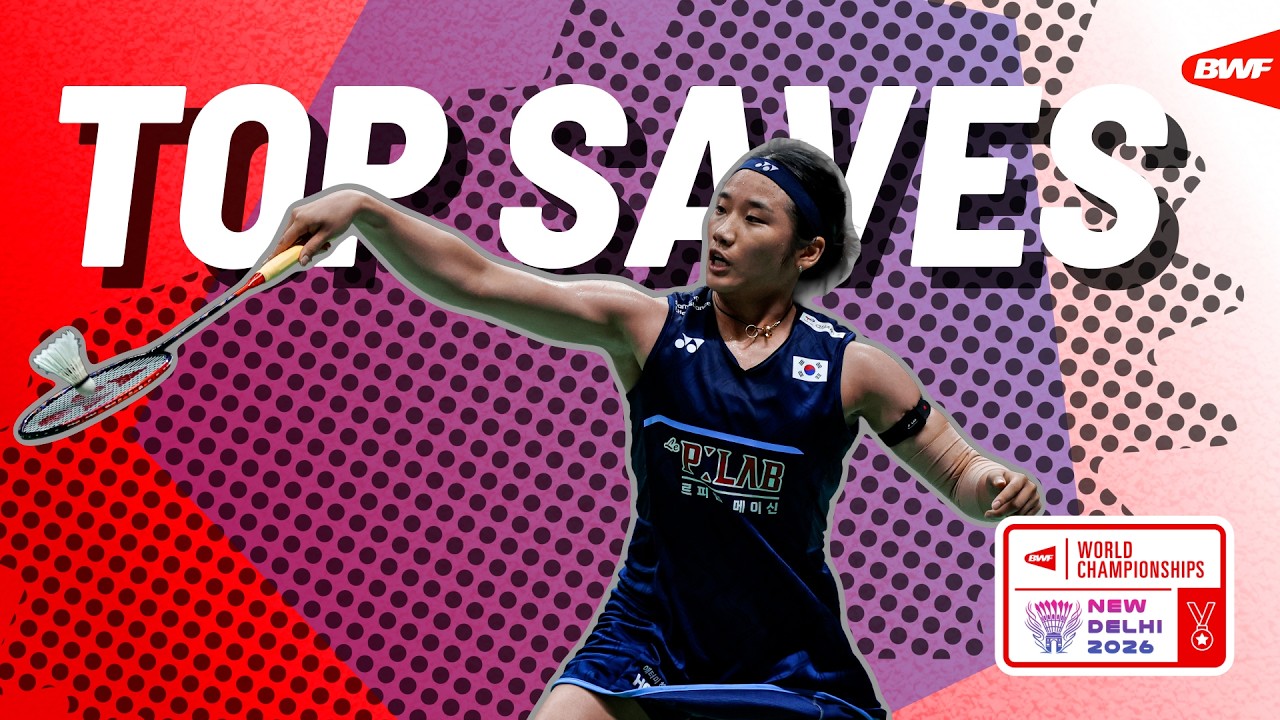 BWF World Championships 2026 | Top Saves of the Week