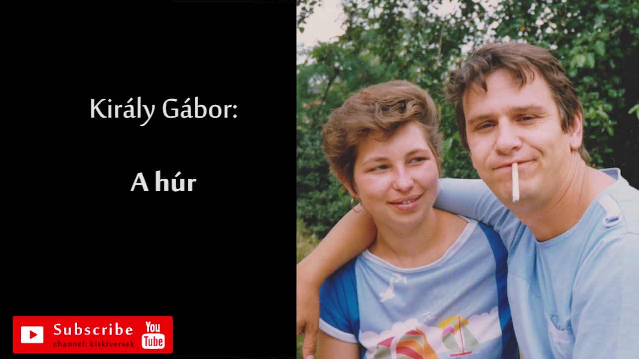 Kir&aacute;ly G&aacute;bor: A h&uacute;r