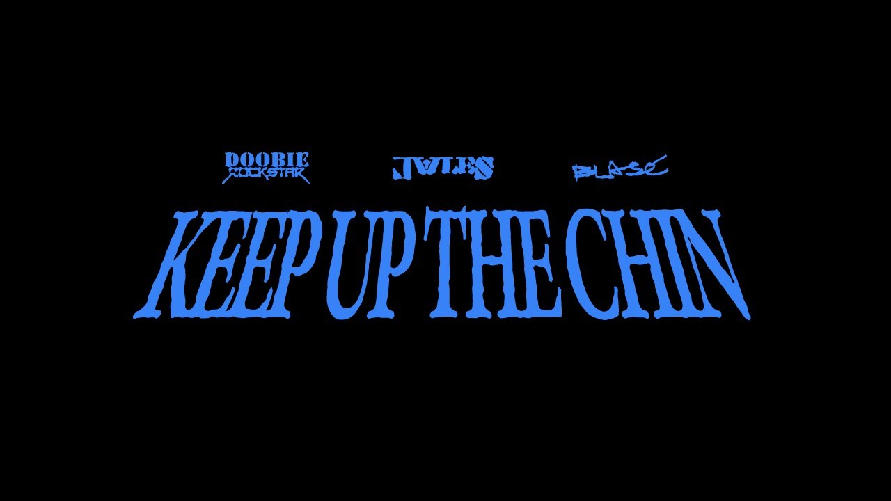 Blas&eacute; - Keep Up The Chin feat. Jwles & Doobie Rockstar #SPINTHEGLOBE