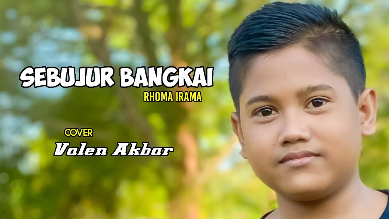 SEBUJUR BANGKAI || RHOMA IRAMA ||by VALEN AKBAR ( cover )