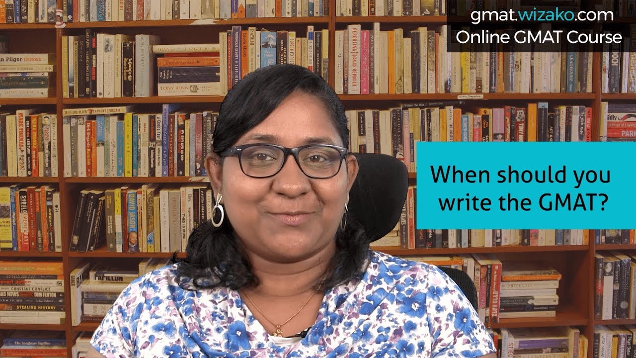 When should you write the GMAT? | Test taking Strategy | GMAT Shots