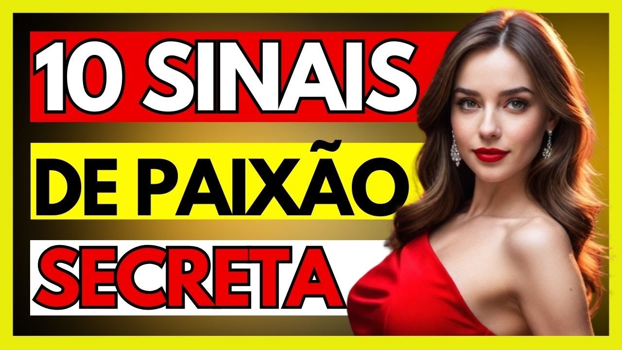 COMO SABER SE UMA MULHER TEM UMA #PAIX&Atilde;O_SECRETA POR VOC&Ecirc;! (VEJA AGORA)