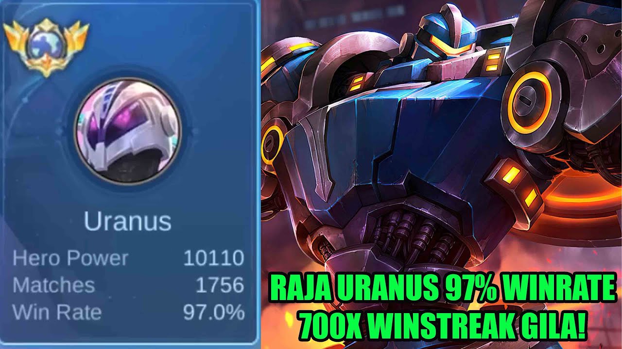 Raja uranus 97% winrate 700x winstreak terlalu gila ini kayak citer