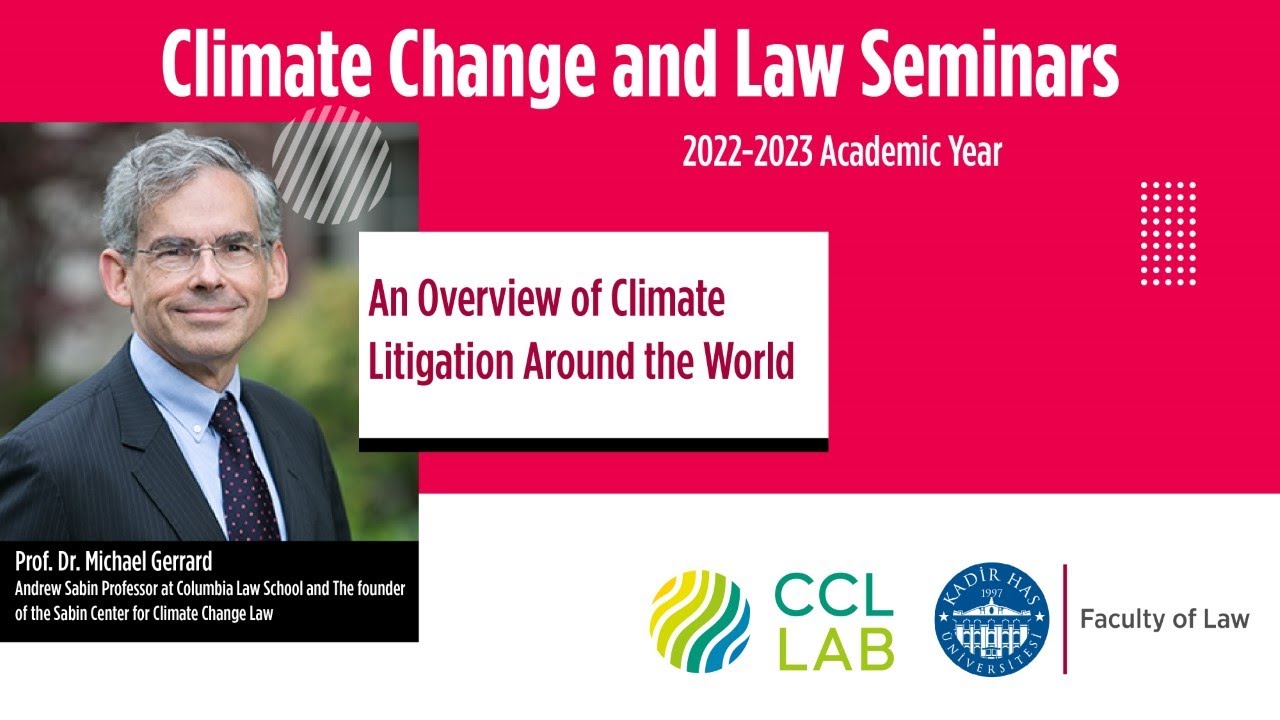 Prof. Dr. Michael Gerrard - An Overview of Climate Litigation Around the World