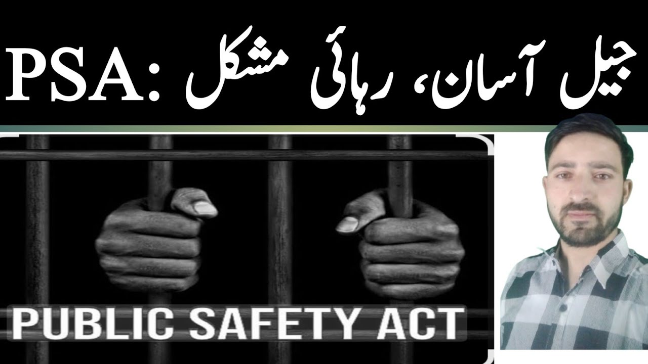 Understanding PSA in Jammu & Kashmir: Jail Without Bail Explained