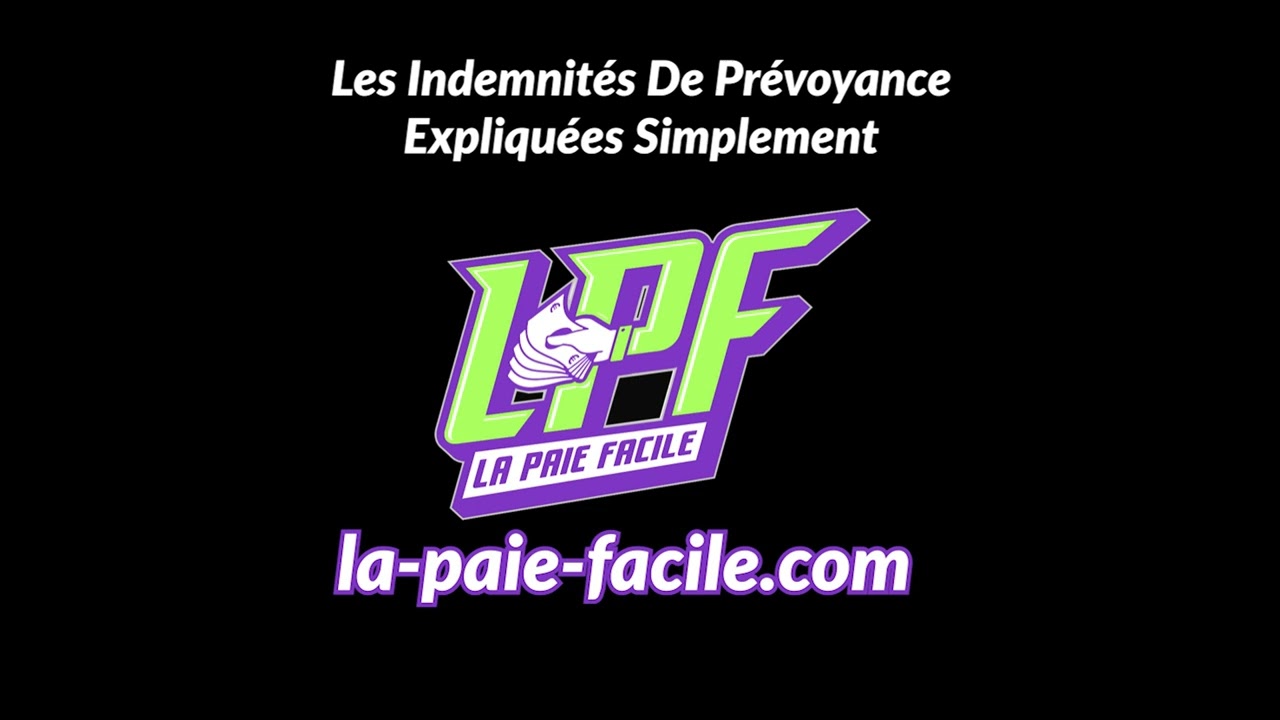 Les Indemnités De Prévoyance Expliquée Simplement