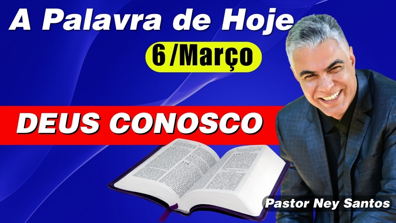 Palavra de Hoje 06 de Março de 2026 | Oração da Manhã