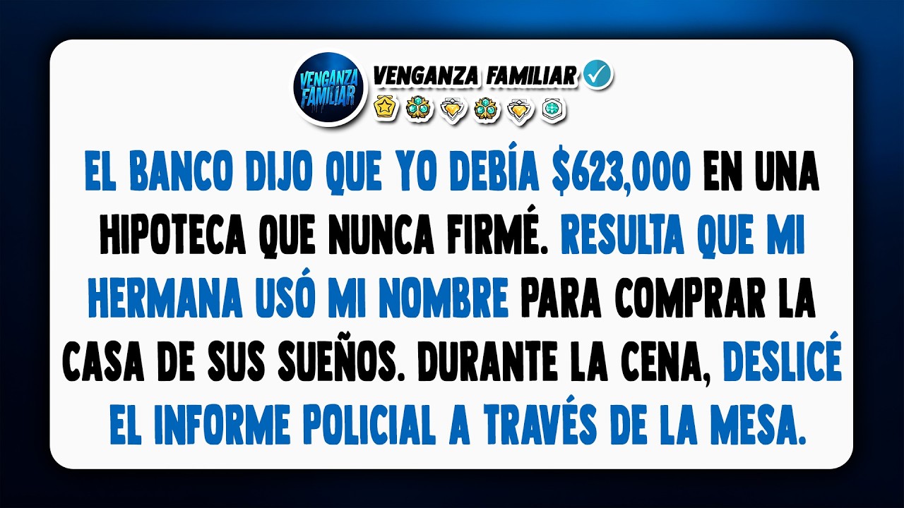 Mi hermana pidió un préstamo de $623k a mi nombre y mis padres me rogaron callar.