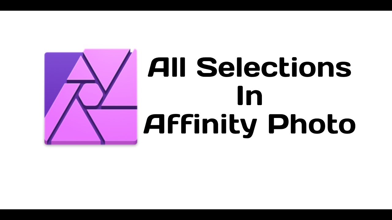 All Selection Tools In Affinity Photo