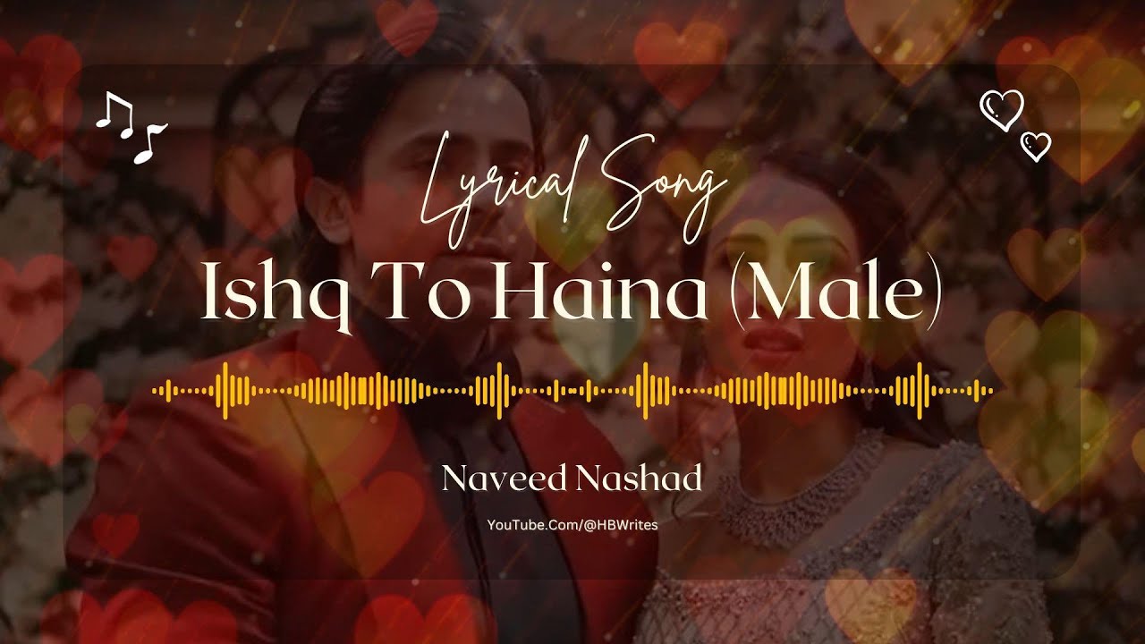 Ishq Toh Haina OST Male Version (Naveed Nashad) | Aye Ishq E Junoon Drama Song | Ary Digital