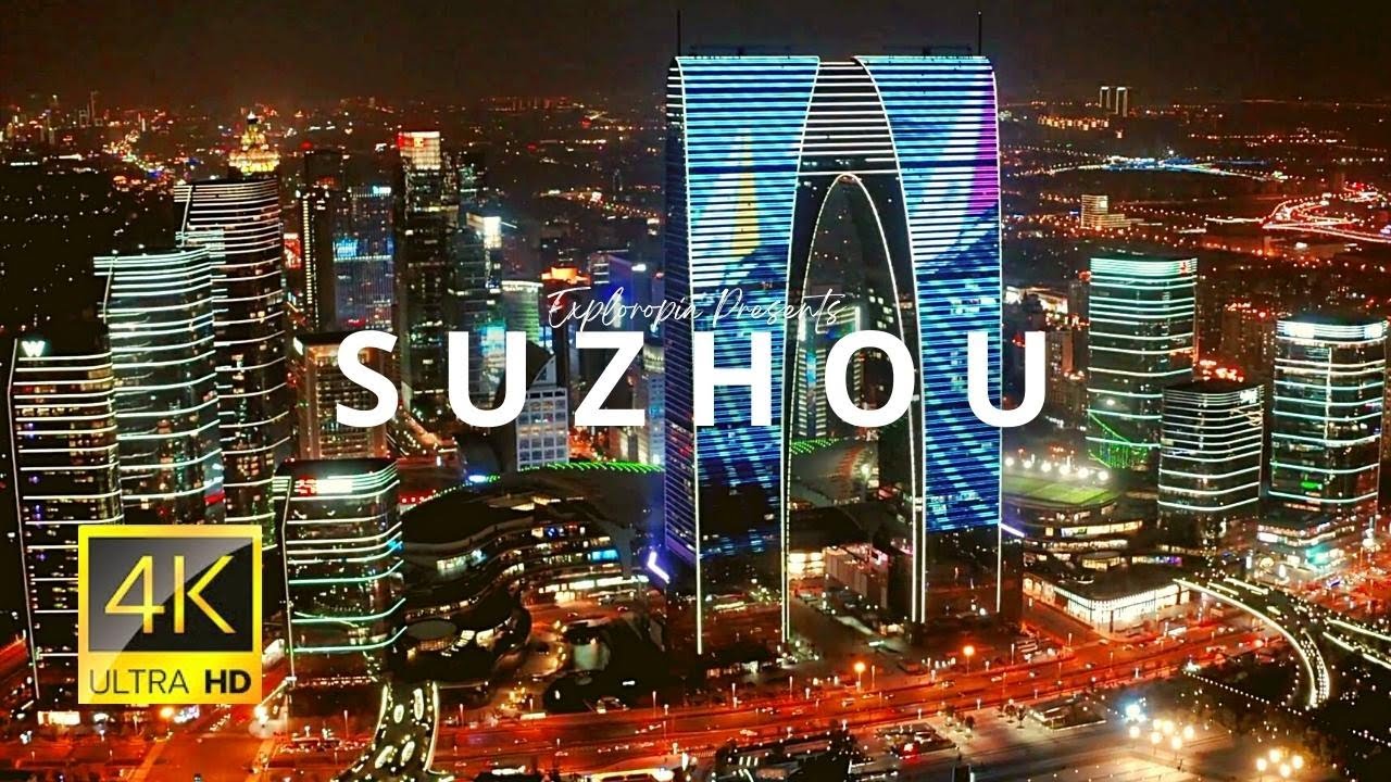 Suzhou, China 🇨🇳 in 4K ULTRA HD 60FPS at night by Drone
