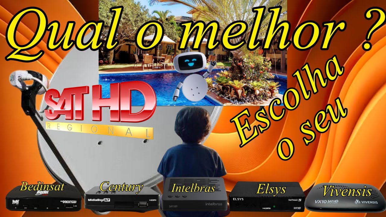 Qual melhor receptor sat hd regional escolha o seu