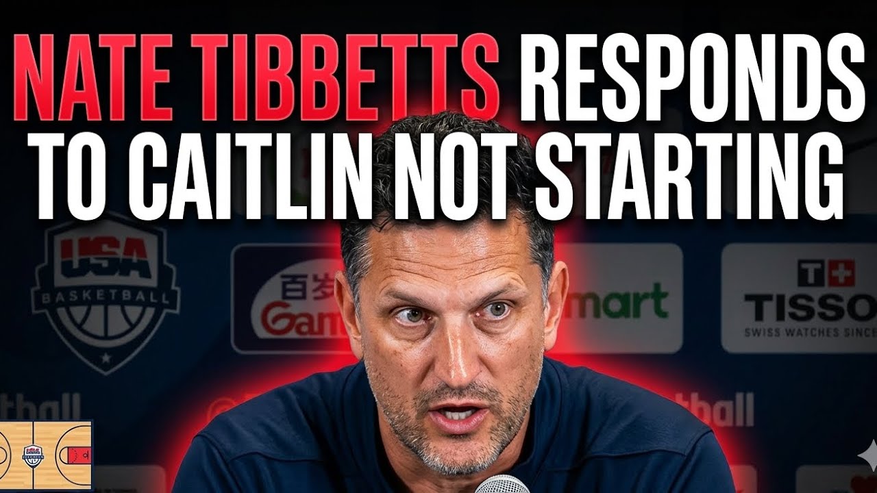 Nate Tibbetts ADMITS HUGE MISTAKE NOT STARTING CAITLIN CLARK!