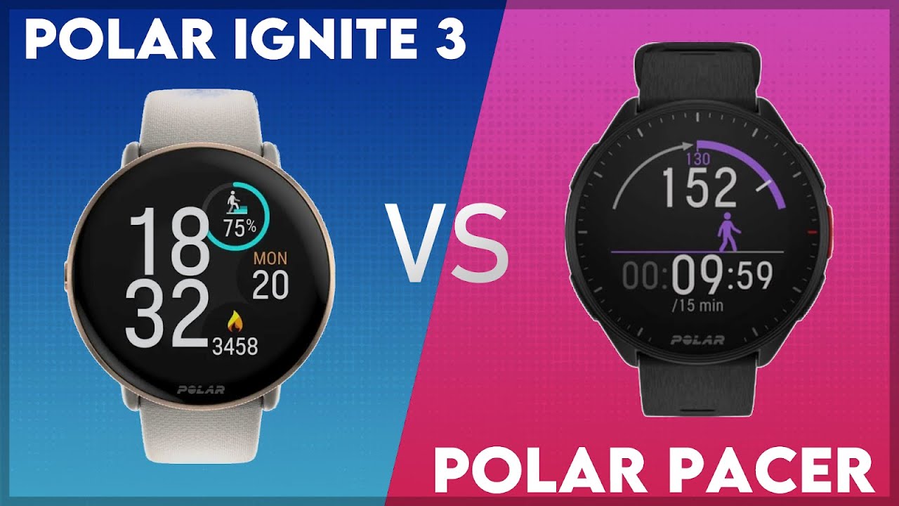 Polar Ignite 3 vs Polar Pacer Comparison