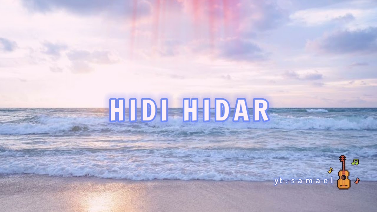 Lagu Timur - Hidi Hidar