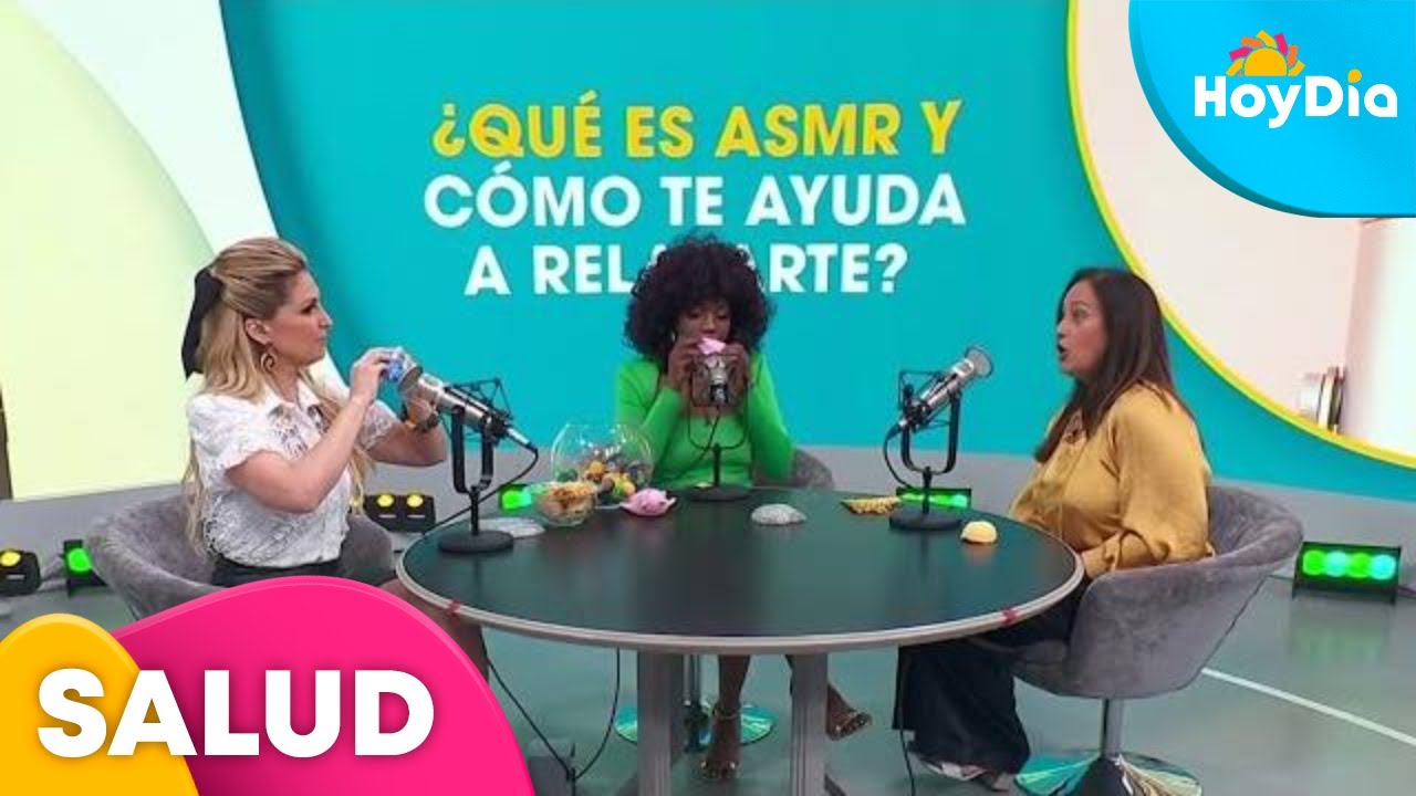 &iquest;Qu&eacute; es el ASMR y por qu&eacute; te ayuda a relajarte? Una experta lo explica | Hoy D&iacute;a | Telemundo
