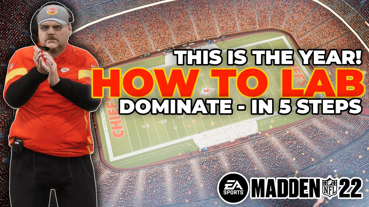 DOMINATE IN THE LAB! THIS IS *THE YEAR* | 5 STEPS | MADDEN 22