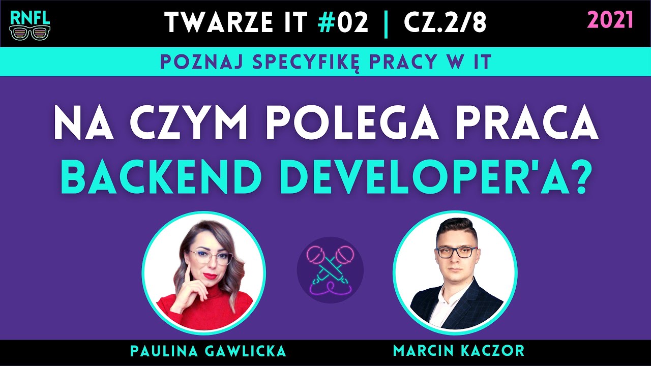 Twarze IT #02 cz. 2/8 | Backend Developer | Marcin Kaczor