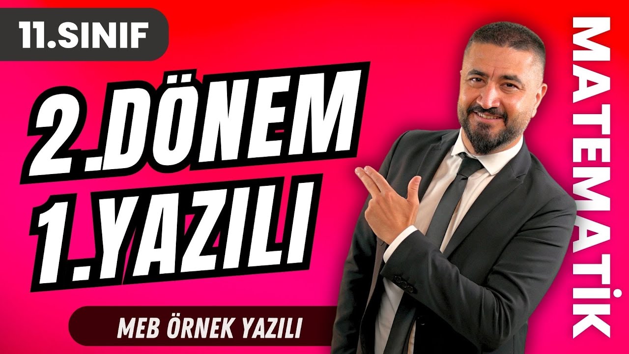 11.Sınıf 2.Dönem 1.Yazılı Soruları 2 | MEB Ortak Sınav Soruları | 11.Sınıf Matematik