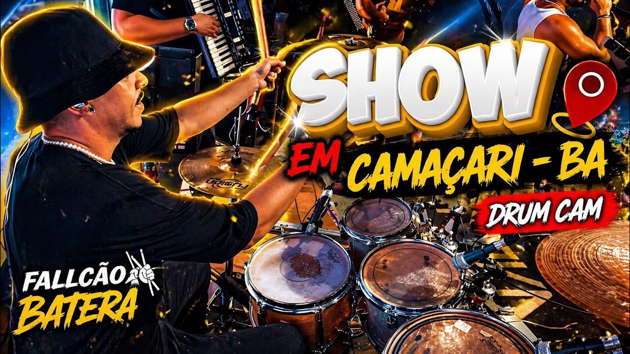 FALLCÃO BATERA - SHOW EM CAMAÇARI - BA COM (DAN VALENTE) | DRUM CAM - HD 4K
