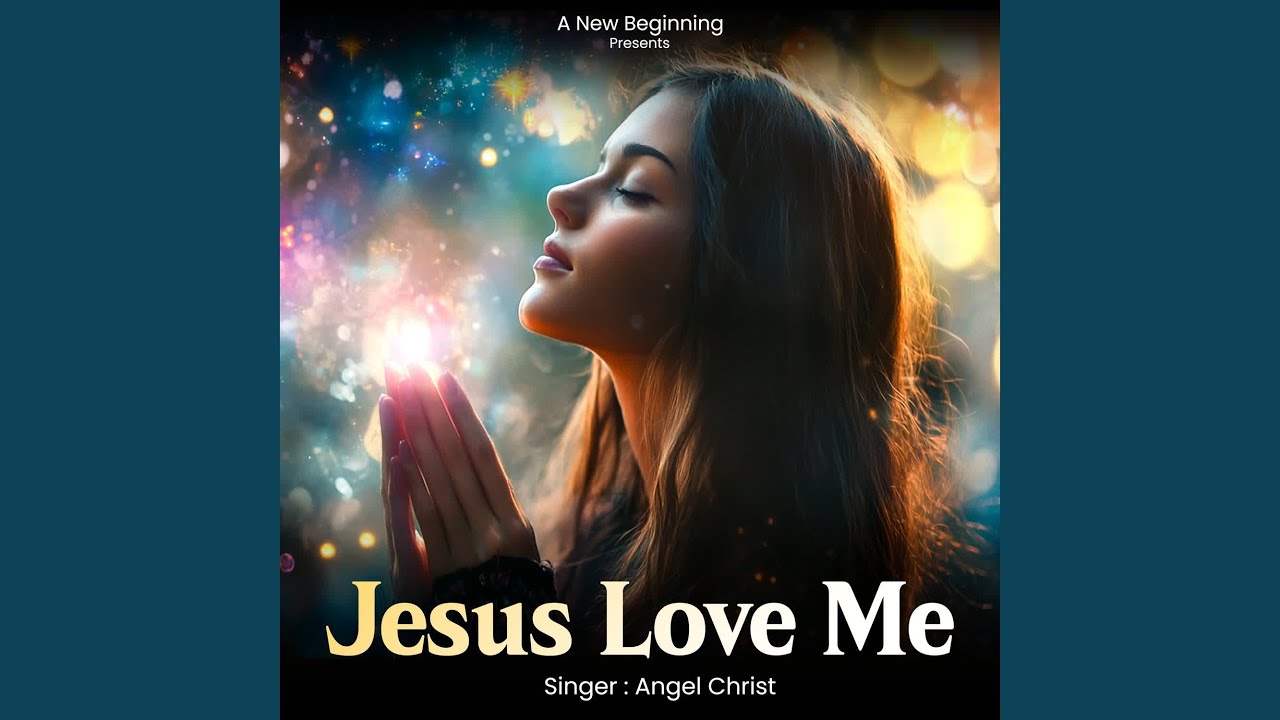 Jesus Love Me