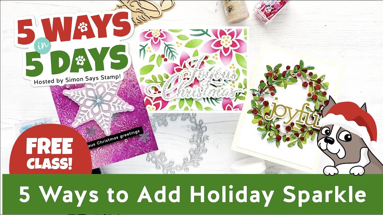 5 Ways in 5 Days FREE Crafty Series: BONUS DAY: Holiday Sparkle