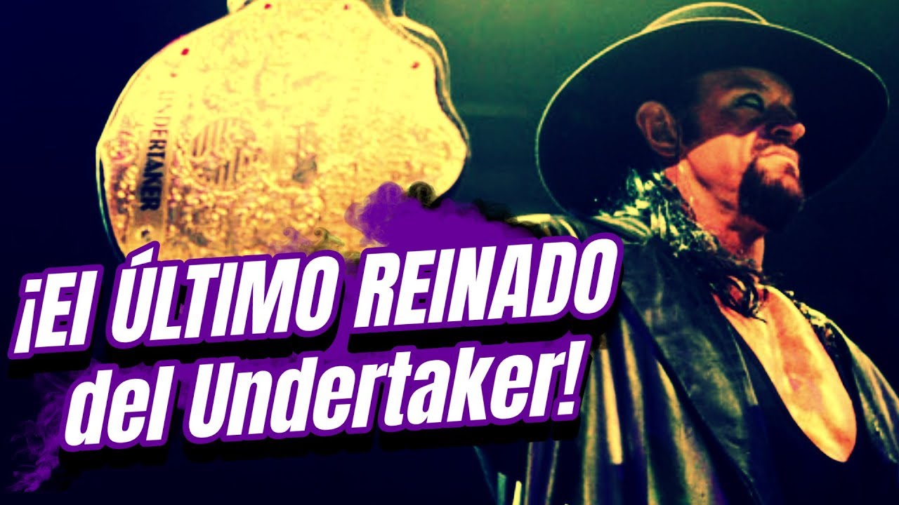 ¡El ÚLTIMO REINADO del UNDERTAKER!