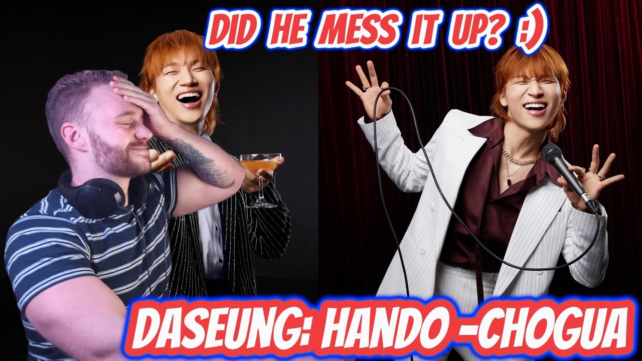Shawol reacts to DAESUNG: HANDO-CHOGUA for the FIRST TIME!