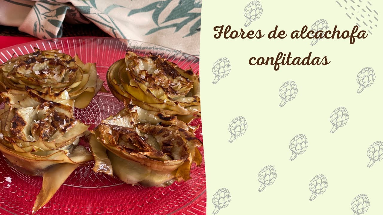 💯 Cómo hacer FLORES DE ALCACHOFA CONFITADAS