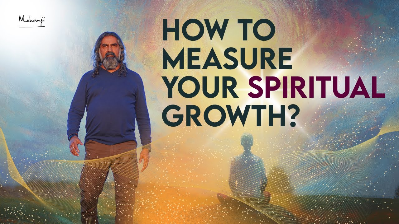 How to Know if You Are Truly Progressing in Your Spiritual Saadhana? I Mohanji