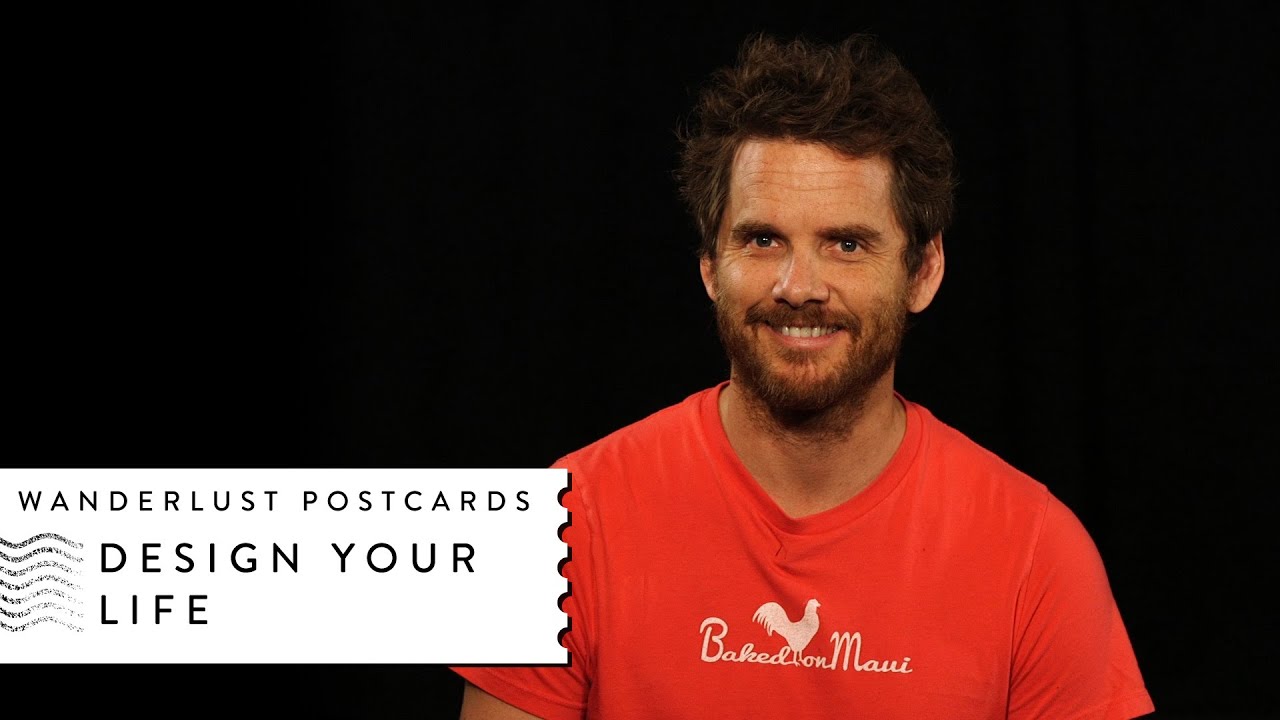 Design Your Life - Wanderlust Postcard with Graham Hill