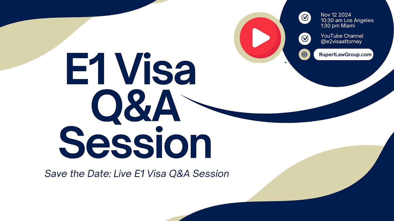 E1 Visa Live Q&A Session