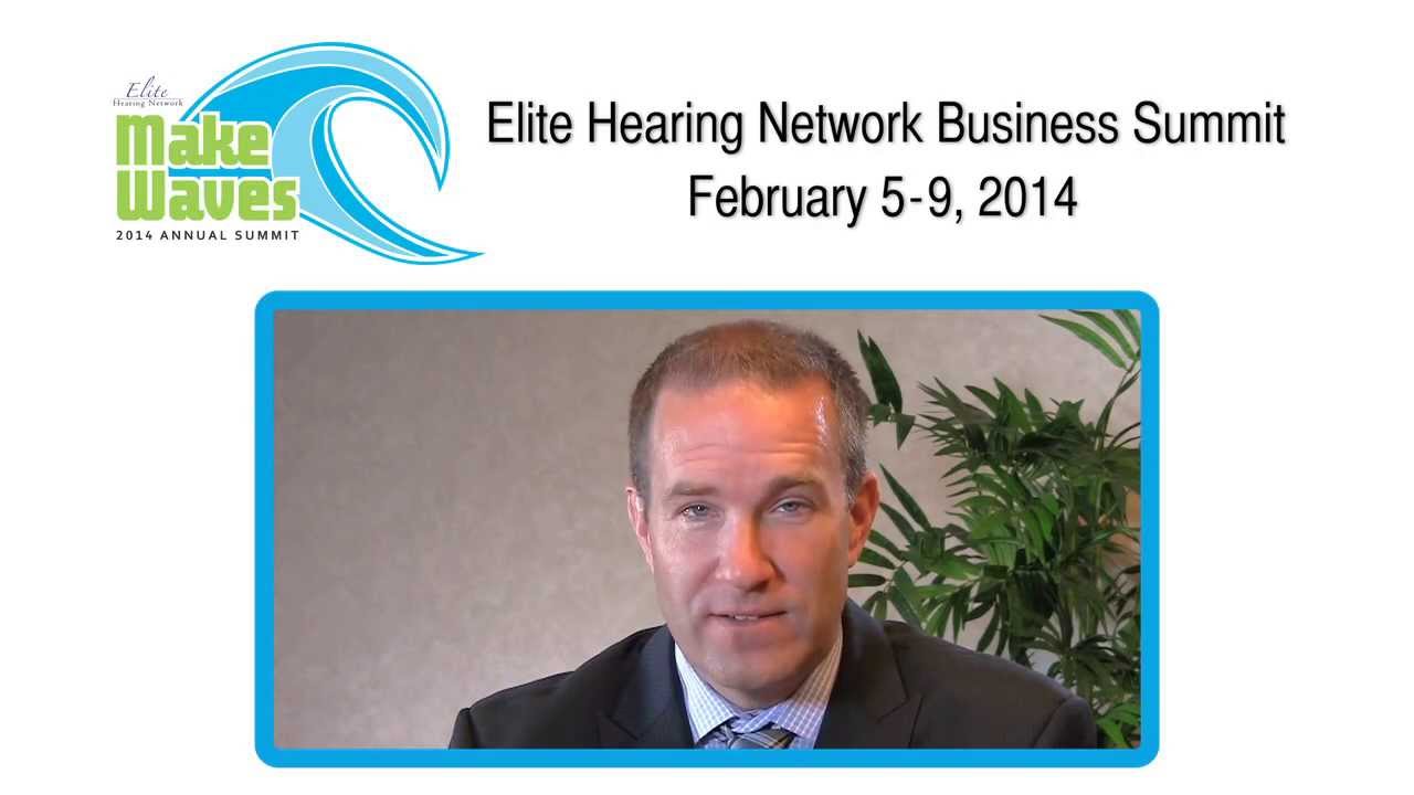 Elite Hearing Network Business Summit 2013 - Welcome