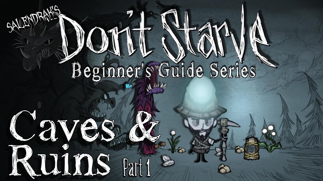 Caves & Ruins pt.1 (Don't Starve Reign of Giants - Beginner's Guide Series)