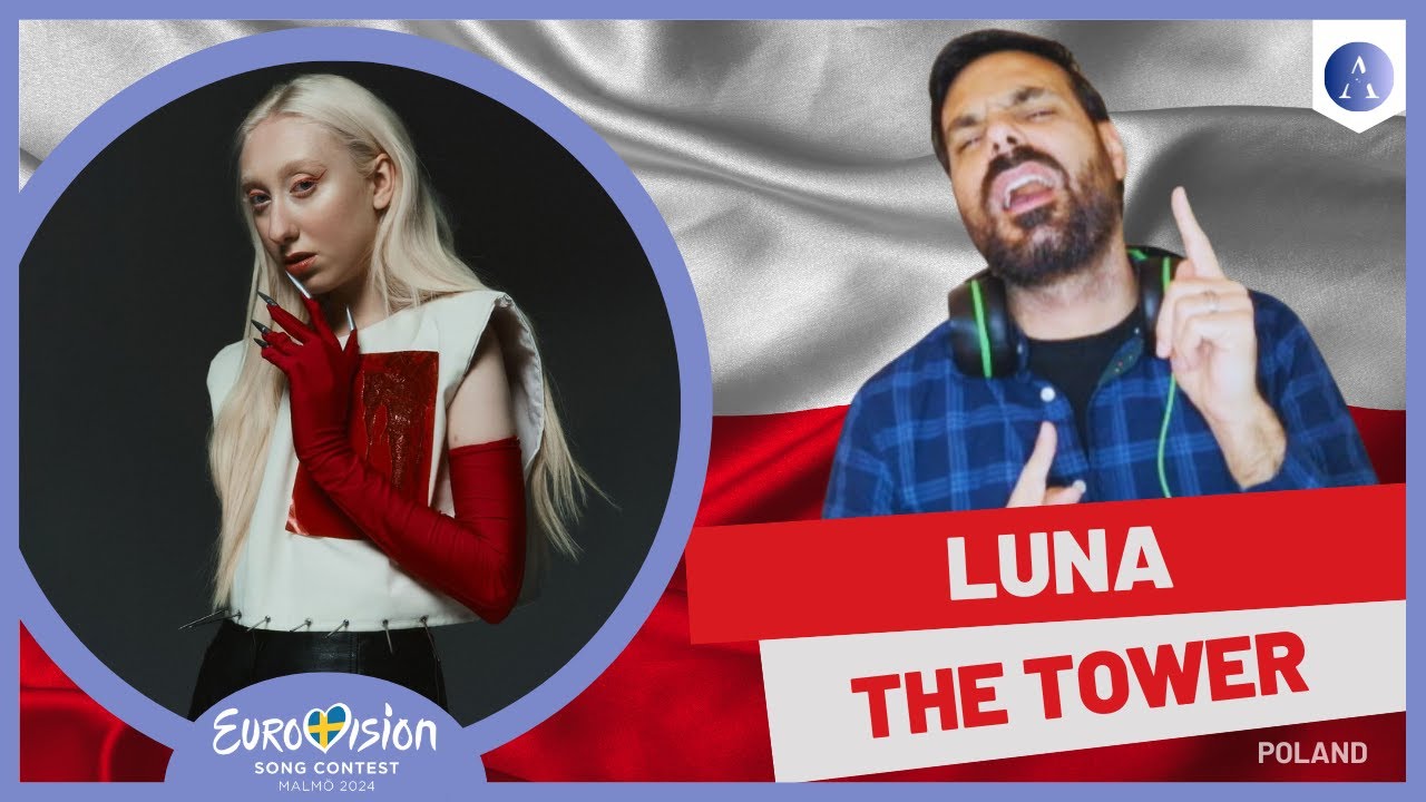 POLAND 🇵🇱 EUROVISION 2024 | Luna - 