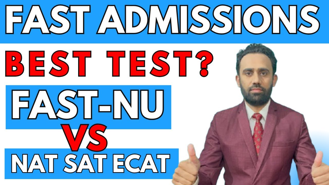 FAST University Admission 2025 I FAST University Admission Tests 2025 I FAST Admission Criteria