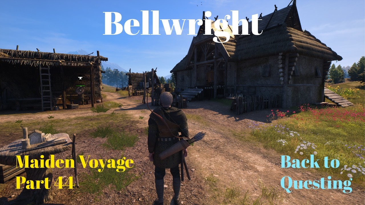 Killing off some Quests | Bellwright gameplay | Maiden Voyage Update Part 44