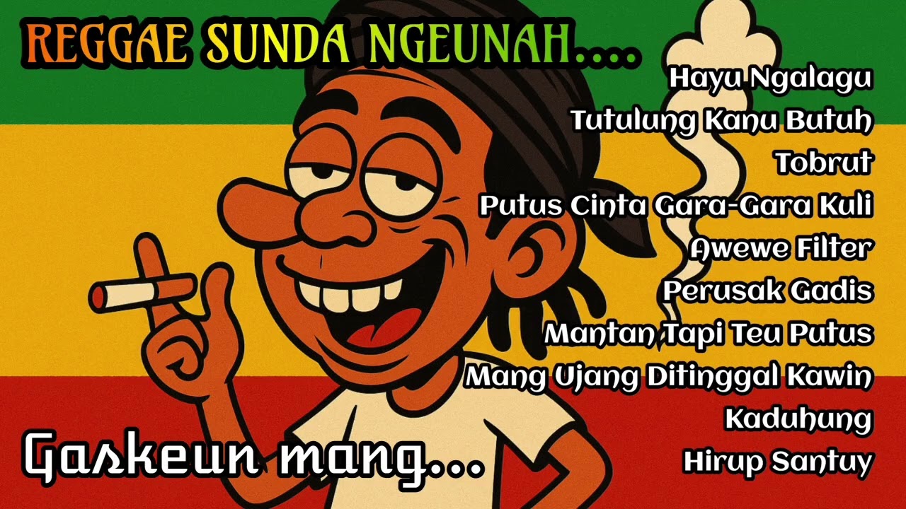 Album Reggae Sunda Spotify Terbaru 2025 Ngeunah Pisan Sambil Ngopi