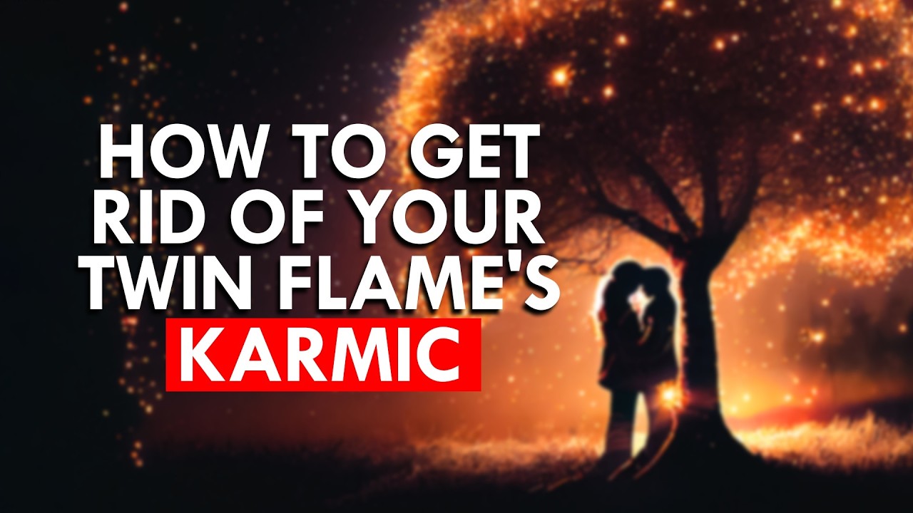 GET RID of Your TWIN FLAME'S KARMIC! 😱😡😮
