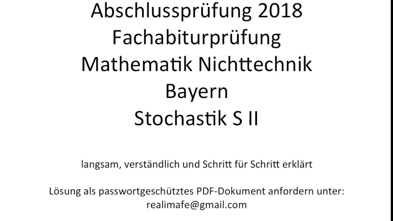 Fachabitur Bayern Mathematik Nichttechnik 2018 Stochastik S II
