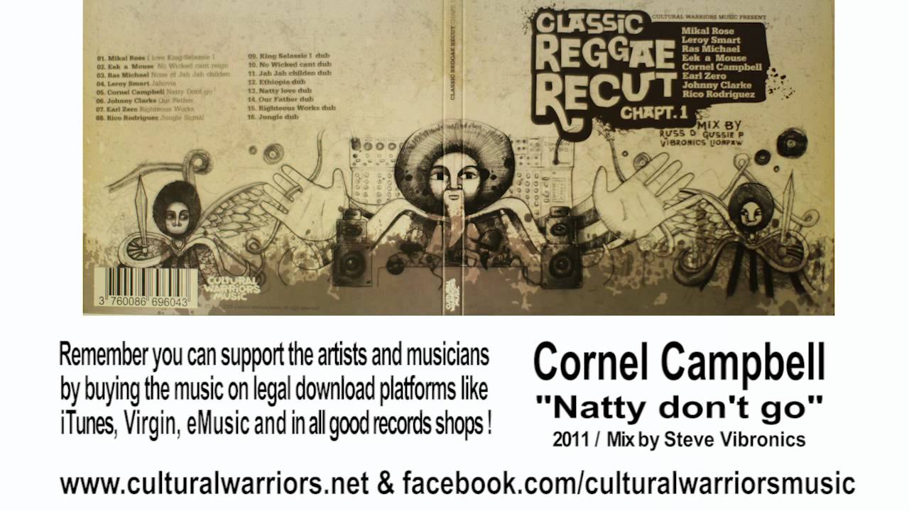 Cornel Campbell - Natty don't go - Cultural Warriors Music