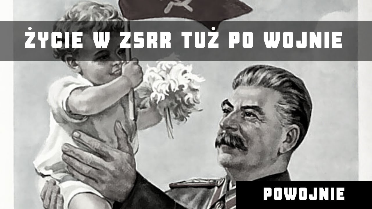HISTORIA XX WIEKU: Związek Radziecki tuż po II Wojnie Światowej. Terror i ogromna bieda.