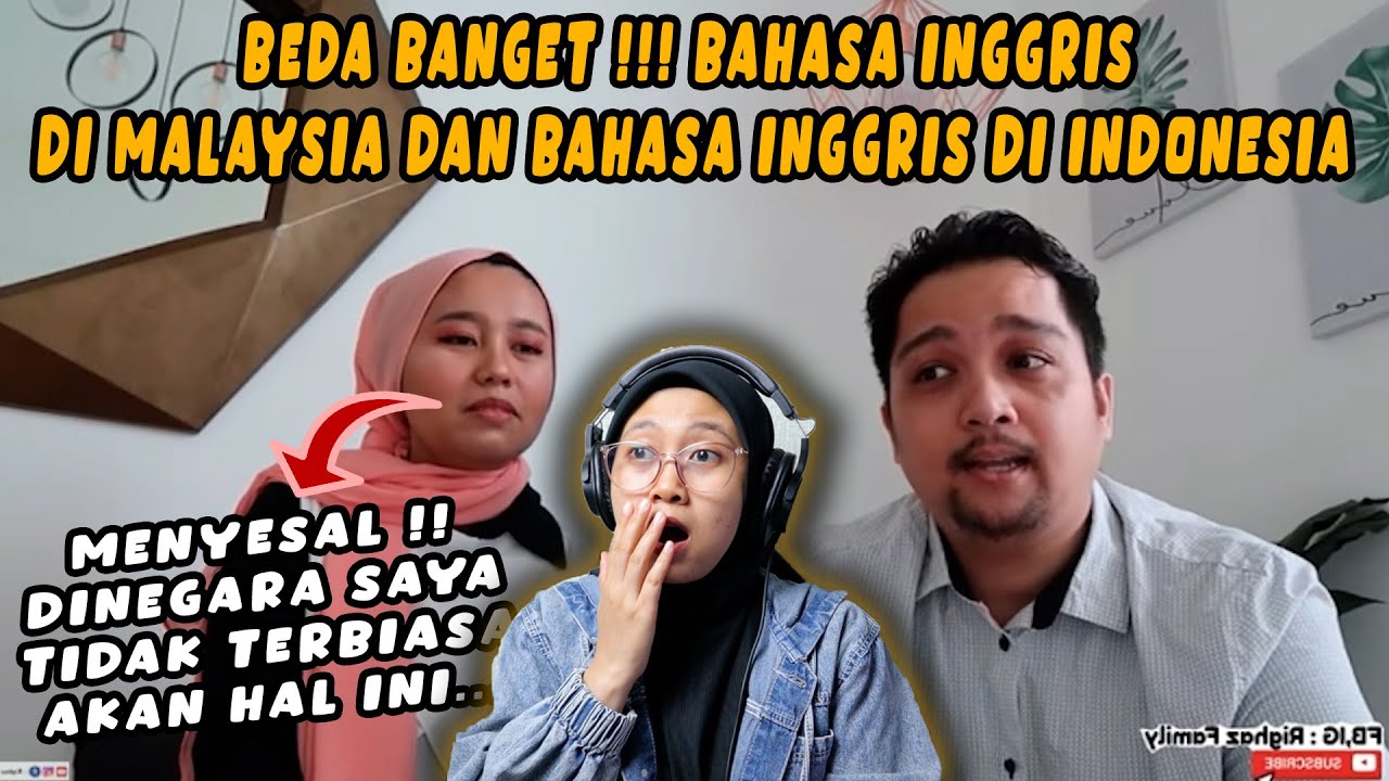 BEDA BANGET❗❗BAHASA INGGRIS DI MALAYSIA DAN BAHASA INGGRIS DI INDONESIA
